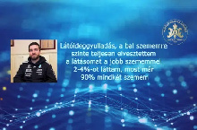 Látóideggyulladás – a bal szememre szinte teljesen elvesztettem a látásomat, a jobb szememmel 2-4%-ot láttam, most már 90% mindkét szemem